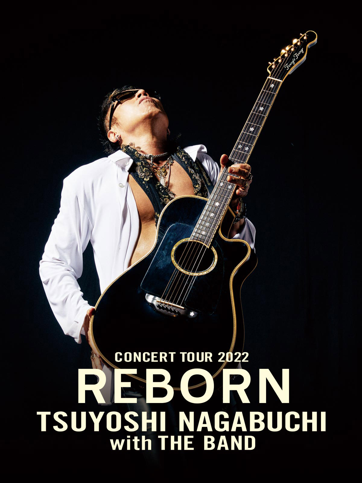 Tsuyoshi Nagabuchi Concert Tour 22 Reborn With The Band Tsuyoshi Nagabuchi Concert Tour 22 Reborn With The Band