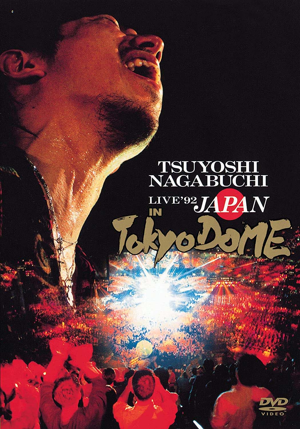 LIVE'92 JAPAN IN 東京ドーム｜DISCOGRAPHY｜長渕剛 OFFICIAL WEBSITE