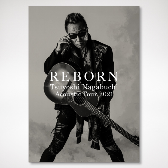 Tsuyoshi Nagabuchi Acoustic Tour 21 Reborn